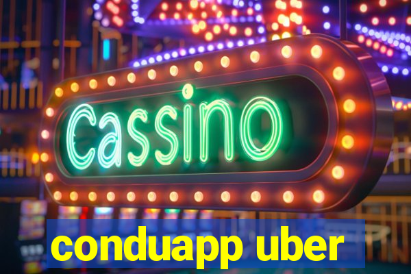 conduapp uber